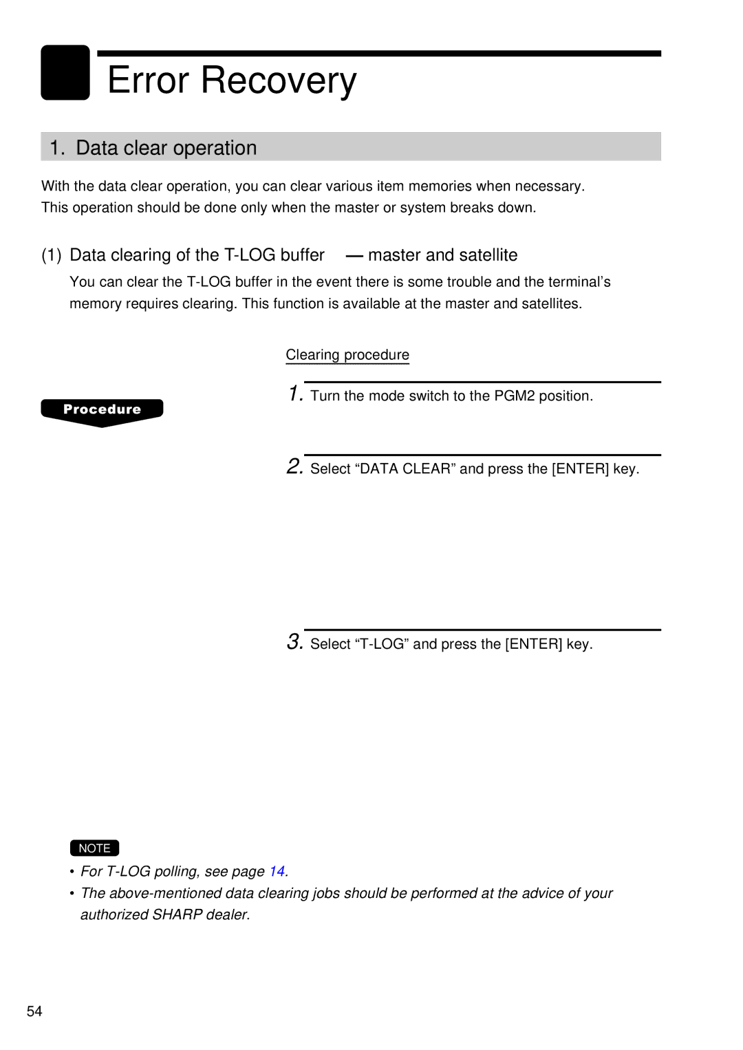 Sharp UP-700, UP-600 instruction manual Data clear operation, Data clearing of the T-LOG buffer master and satellite 