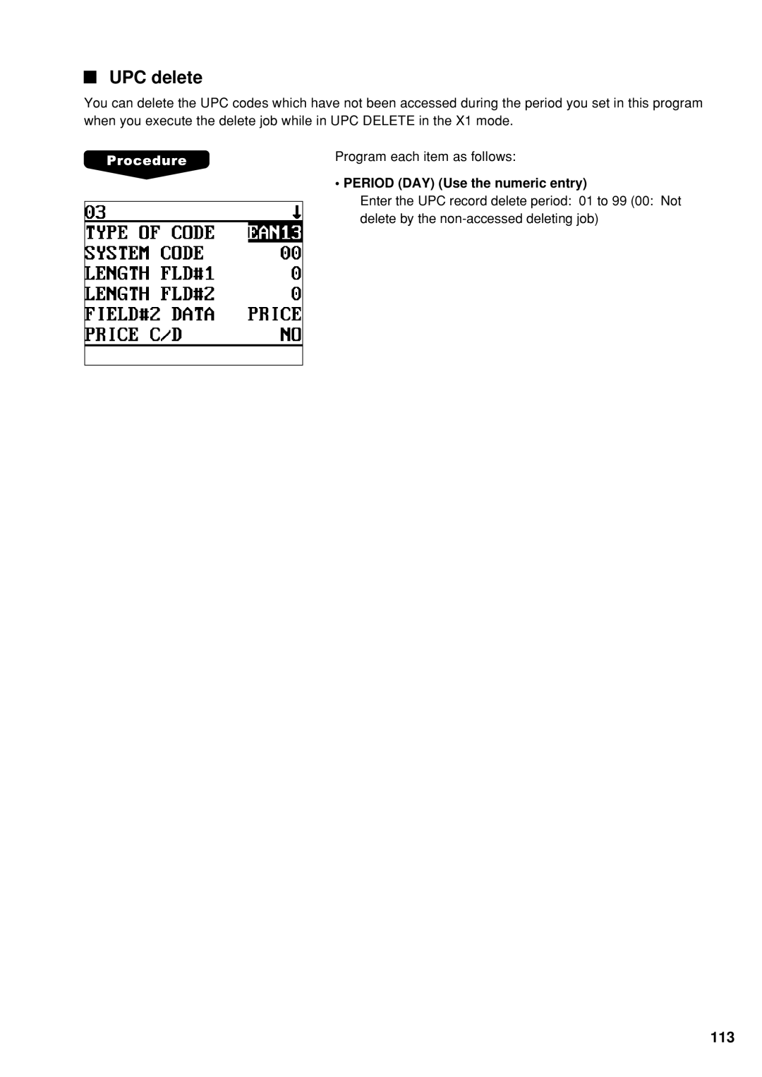 Sharp UP-600 instruction manual UPC delete, Period DAY Use the numeric entry 