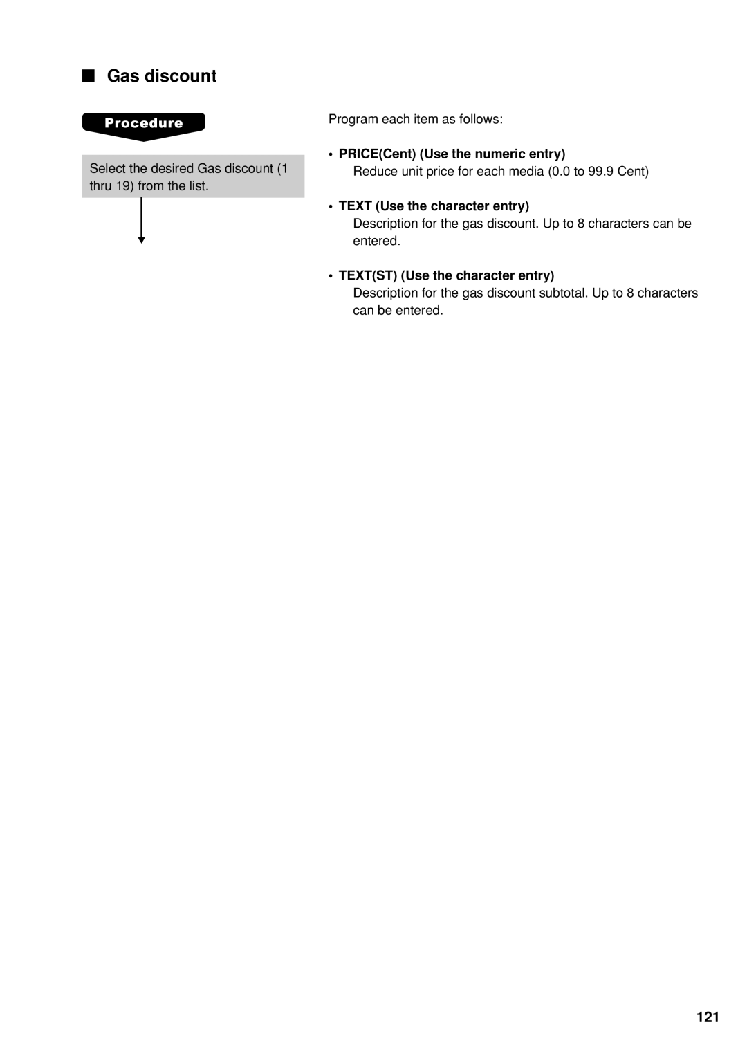Sharp UP-600 instruction manual Gas discount, PRICECent Use the numeric entry, Textst Use the character entry 