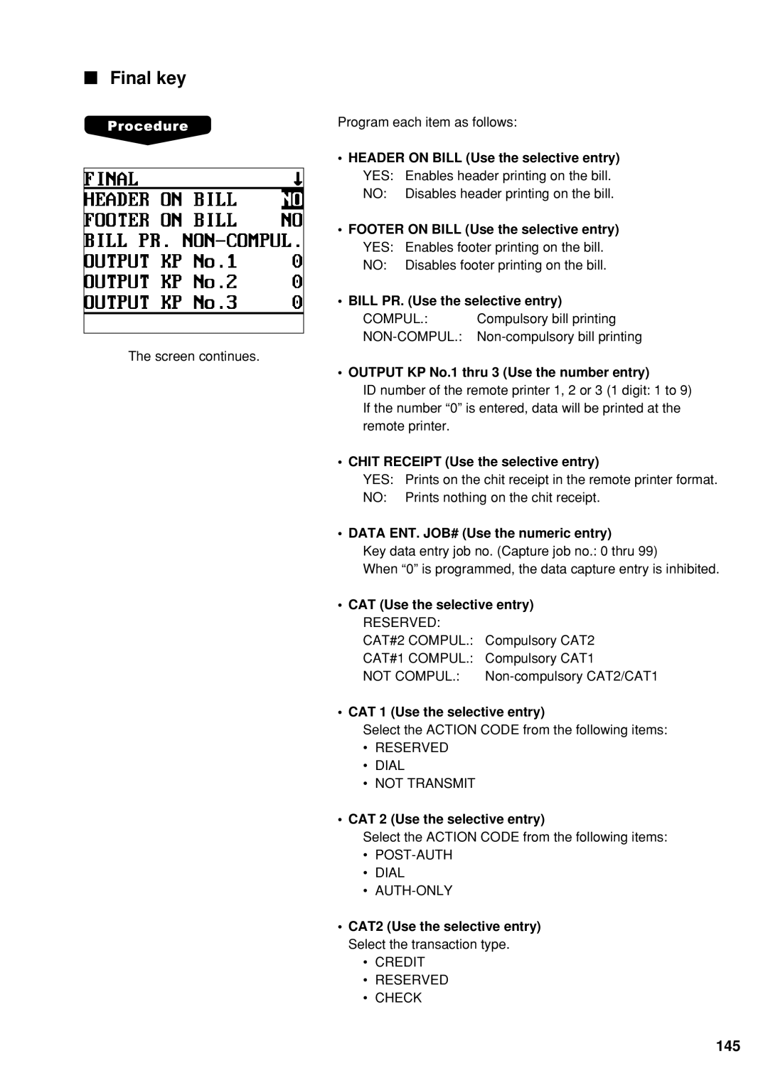 Sharp UP-600 instruction manual Final key, Output KP No.1 thru 3 Use the number entry, Credit Reserved Check 