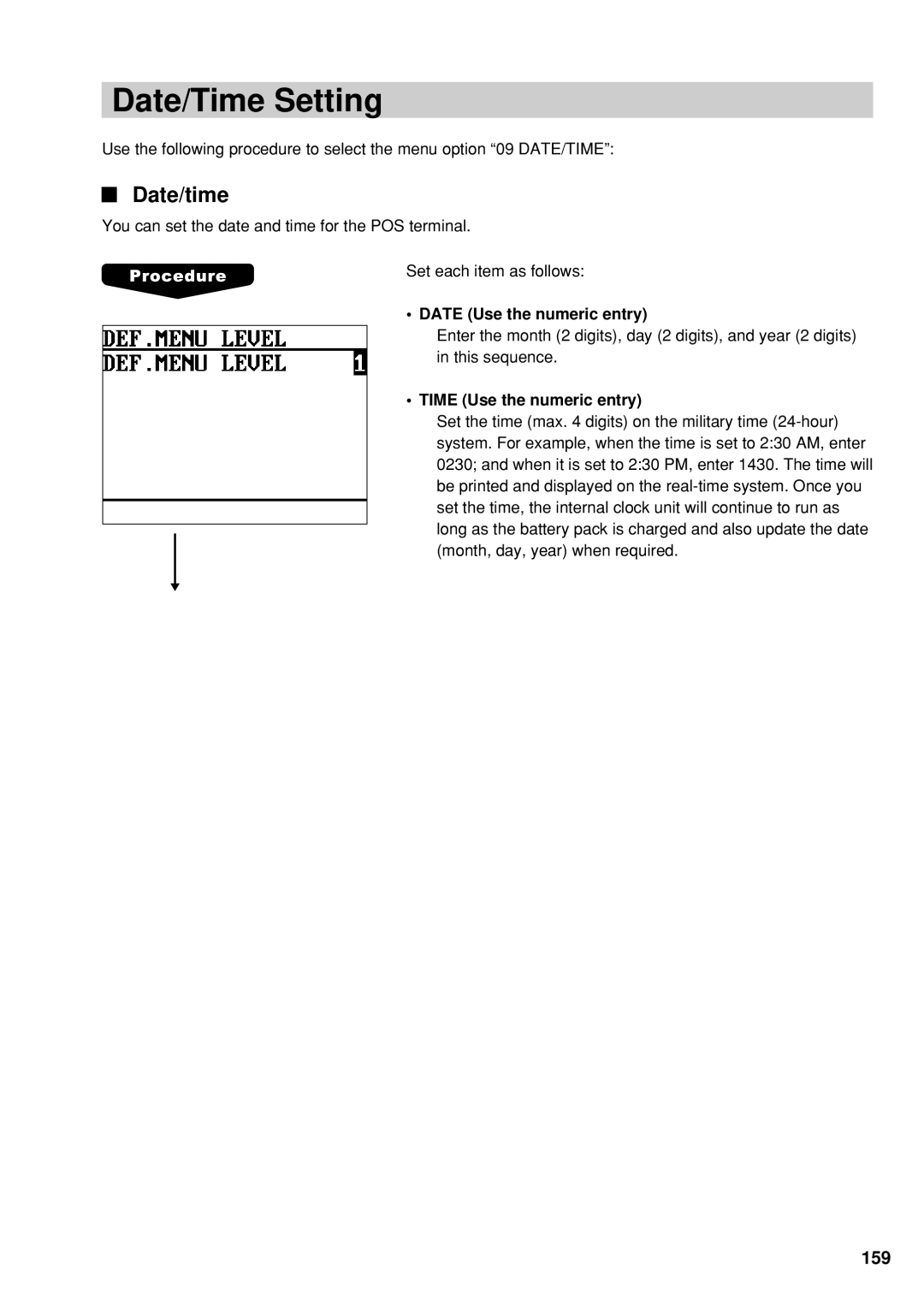 Sharp UP-600 instruction manual Date/Time Setting, Date/time, Date Use the numeric entry, Time Use the numeric entry 