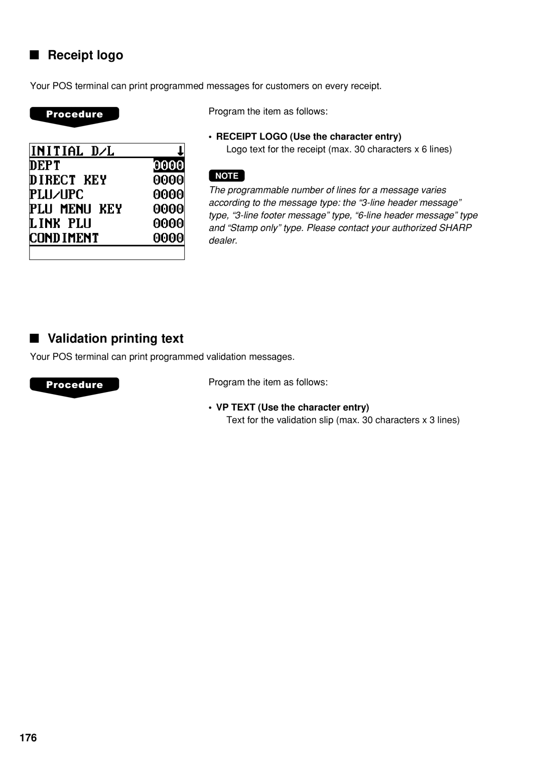 Sharp UP-600 Receipt logo, Validation printing text, Receipt Logo Use the character entry, VP Text Use the character entry 