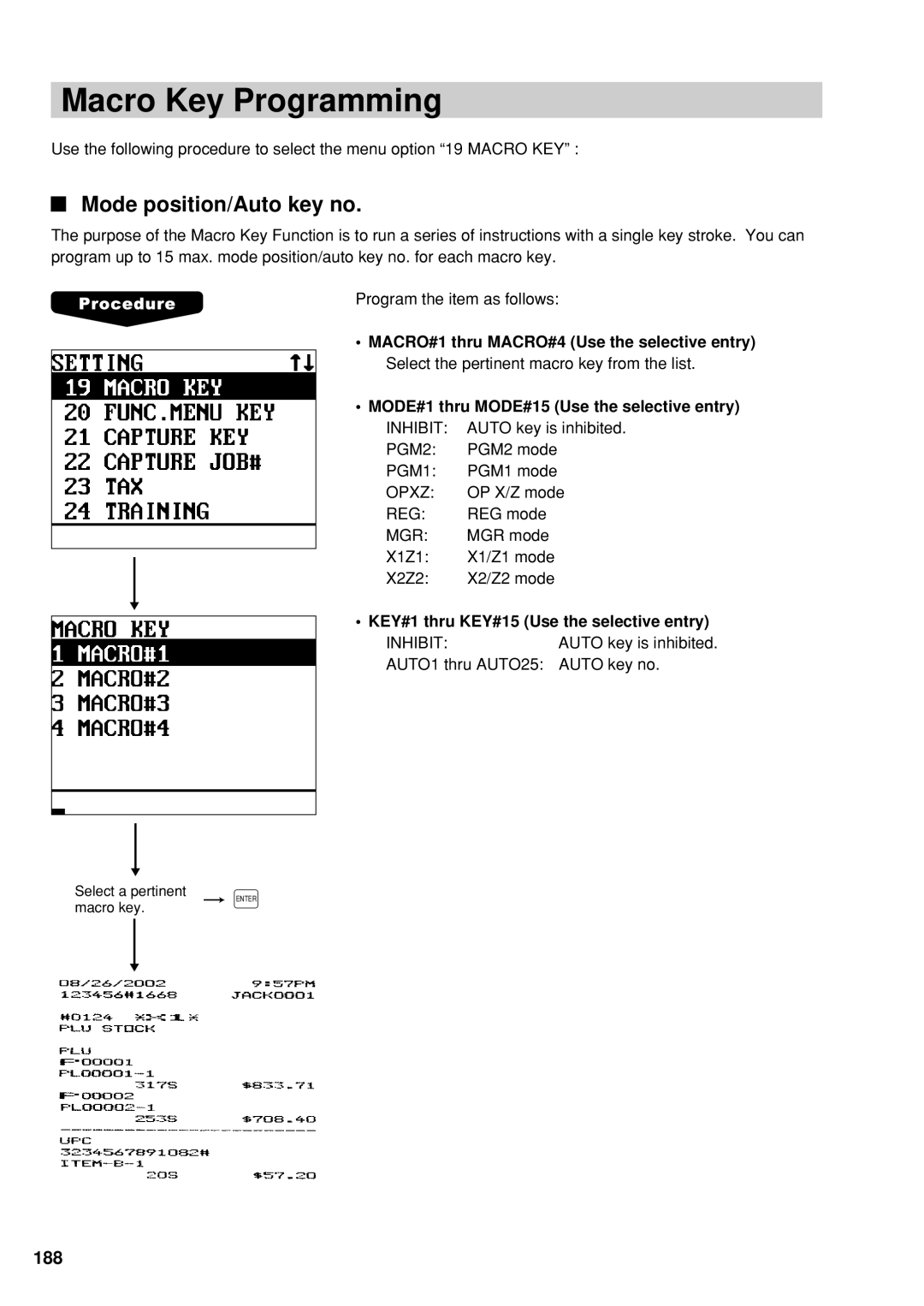 Sharp UP-600 instruction manual Macro Key Programming, Mode position/Auto key no, KEY#1 thru KEY#15 Use the selective entry 