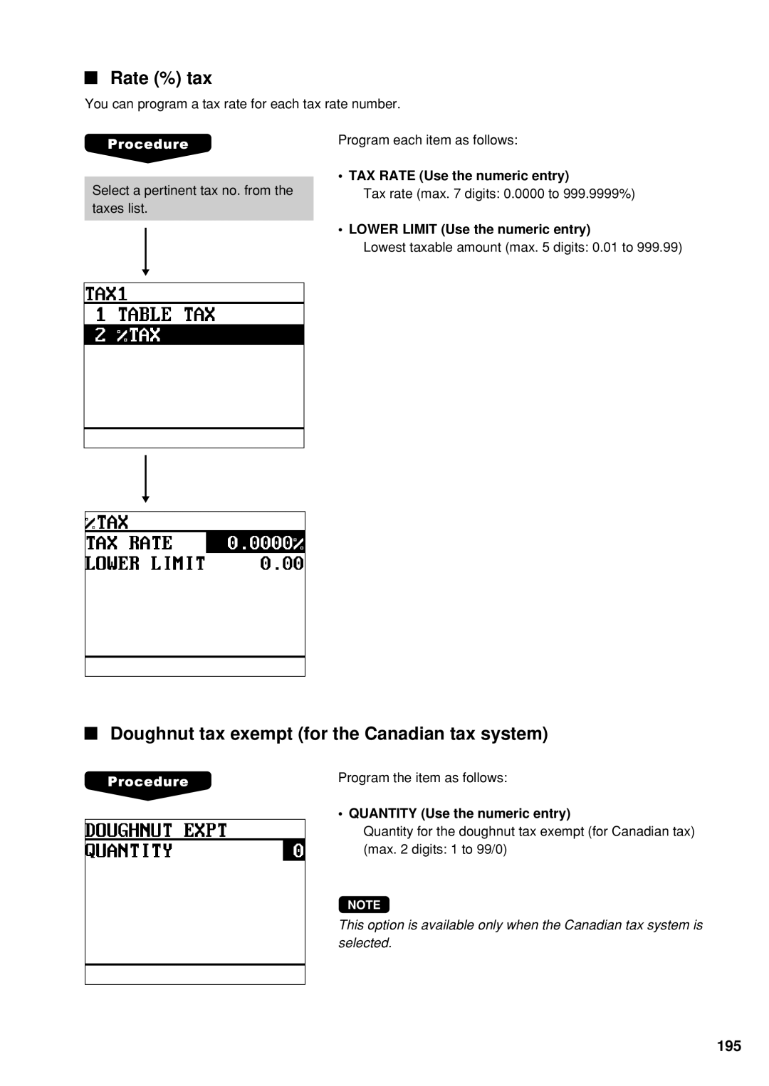 Sharp UP-600 instruction manual Rate % tax, Doughnut tax exempt for the Canadian tax system, Quantity Use the numeric entry 