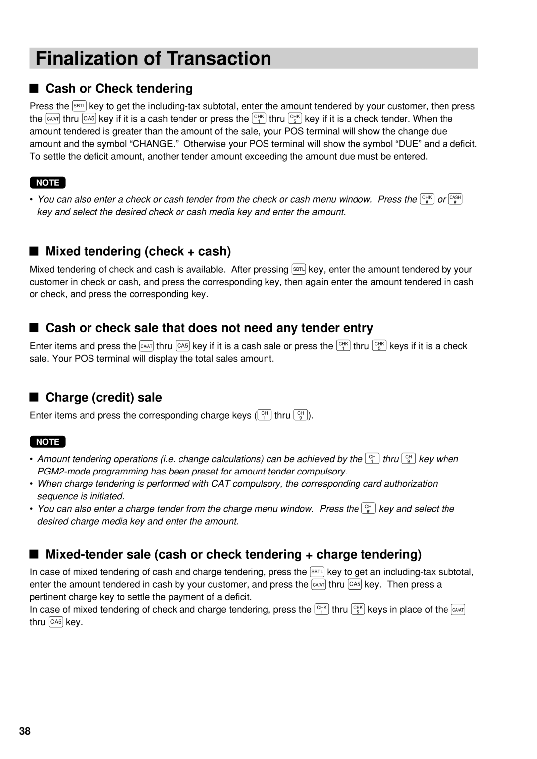 Sharp UP-600 Finalization of Transaction, Cash or Check tendering, Mixed tendering check + cash, Charge credit sale 