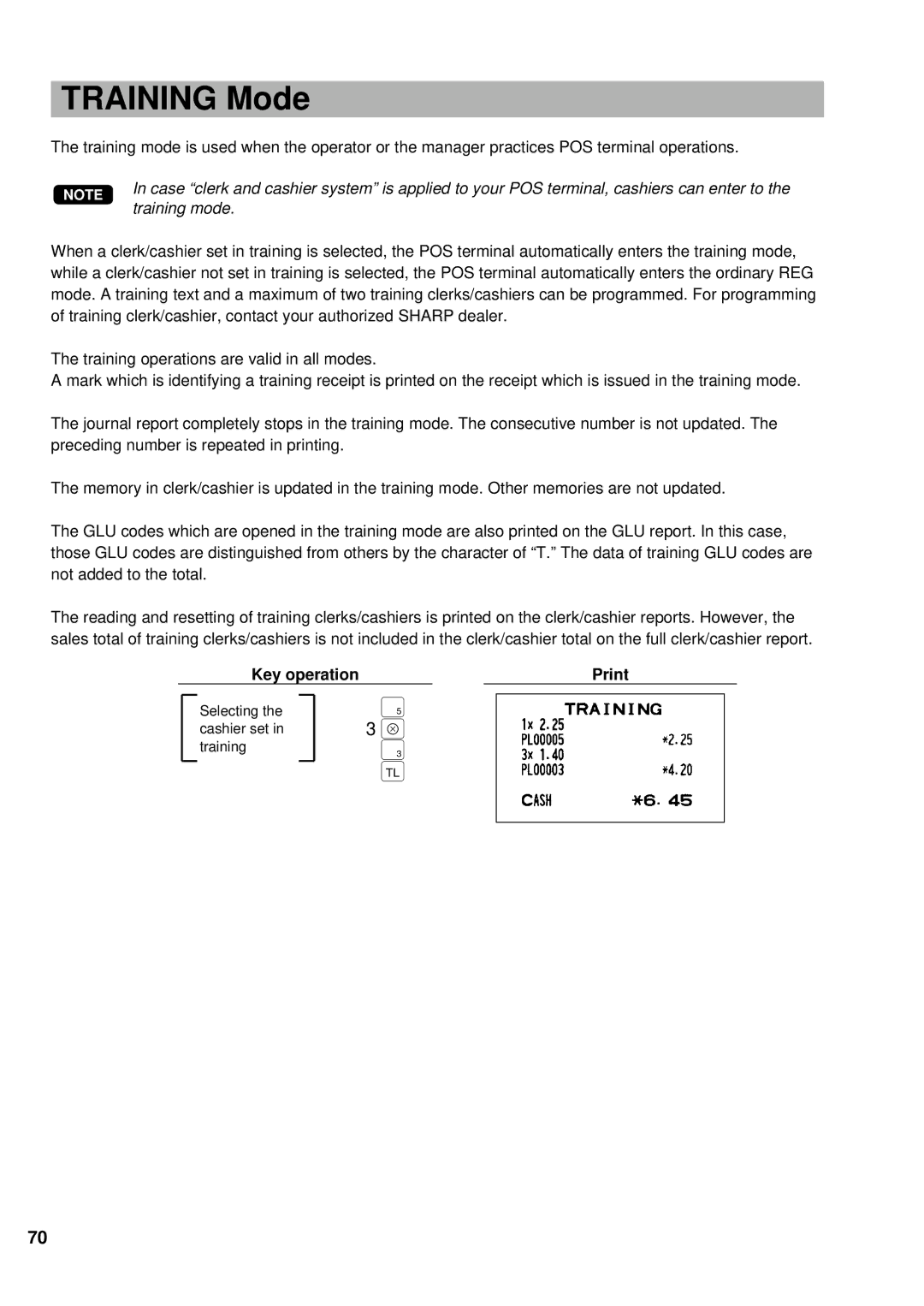 Sharp UP-600 instruction manual Training Mode, 3 c 