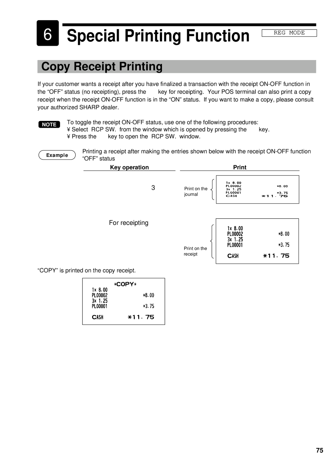 Sharp UP-600 instruction manual Special Printing Function, Copy Receipt Printing 