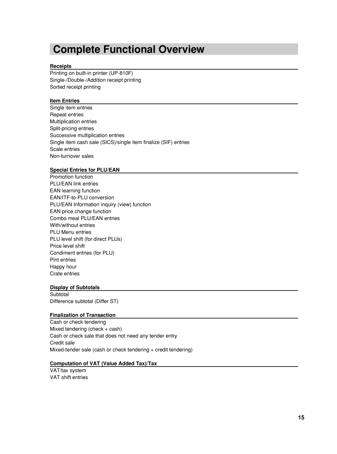 Sharp UP-810F, UP-800F user manual Complete Functional Overview 