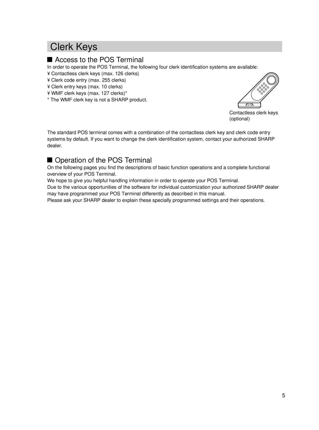 Sharp UP-810F Clerk Keys, Access to the POS Terminal, Operation of the POS Terminal, Contactless clerk keys optional 