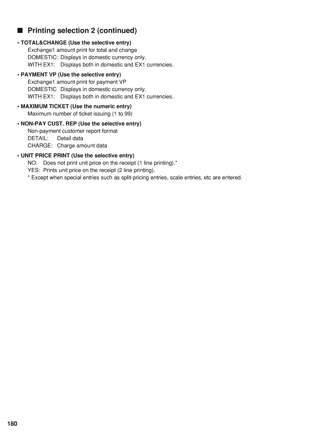 Sharp UP-820F 180, With EX1 Displays both in domestic and EX1 currencies, Payment VP Use the selective entry 