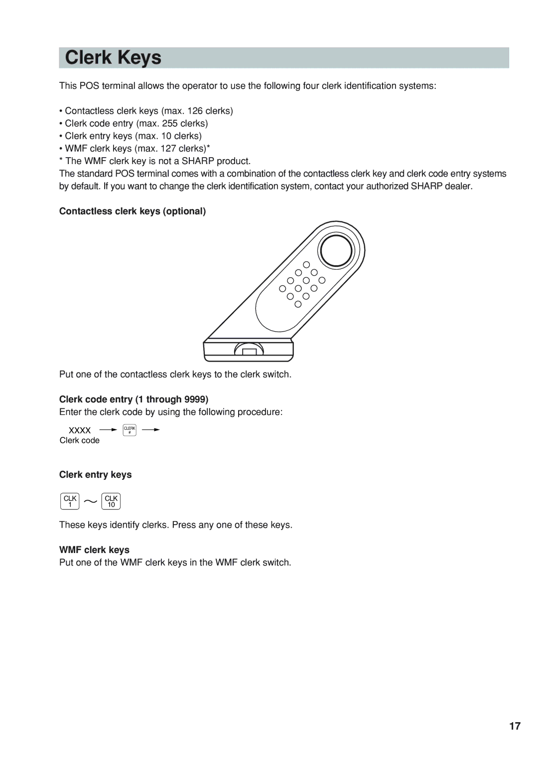 Sharp UP-820F Clerk Keys, Contactless clerk keys optional, Clerk code entry 1 through, Clerk entry keys, WMF clerk keys 