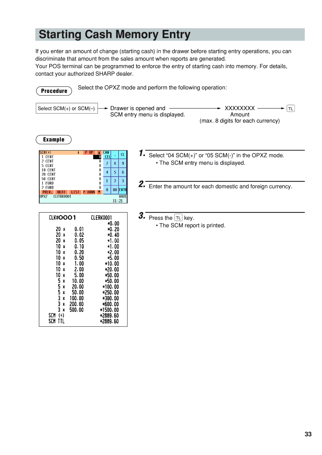 Sharp UP-820F instruction manual Starting Cash Memory Entry, Select the Opxz mode and perform the following operation 