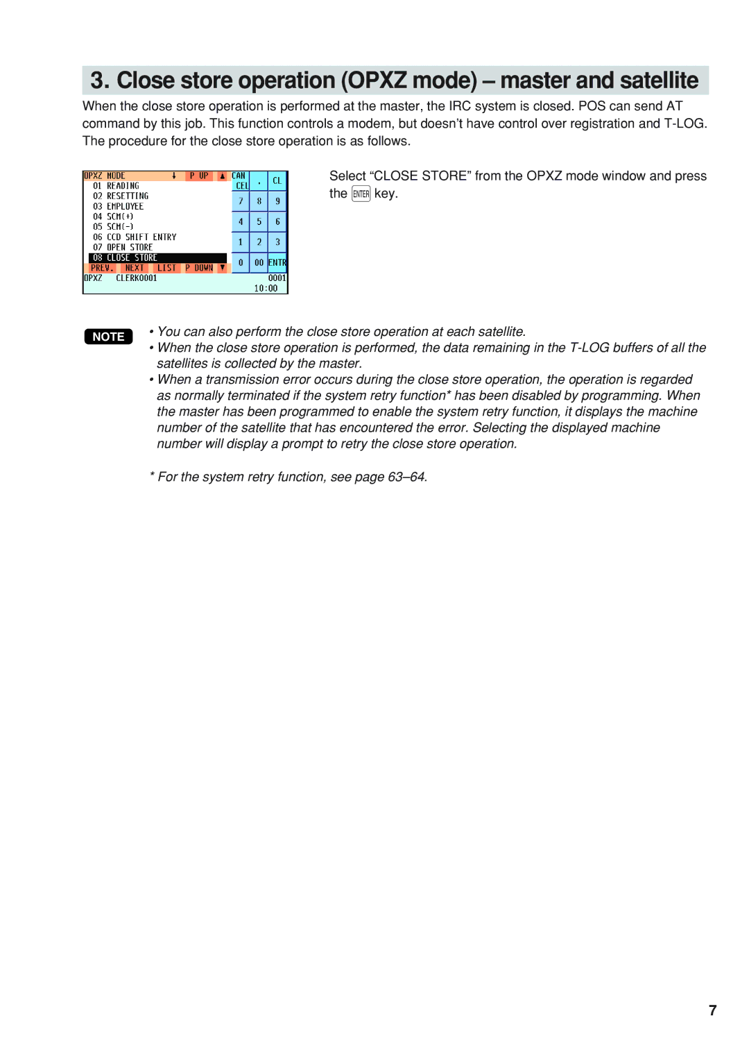 Sharp UP-820F, UP-820N manual Close store operation Opxz mode master and satellite 