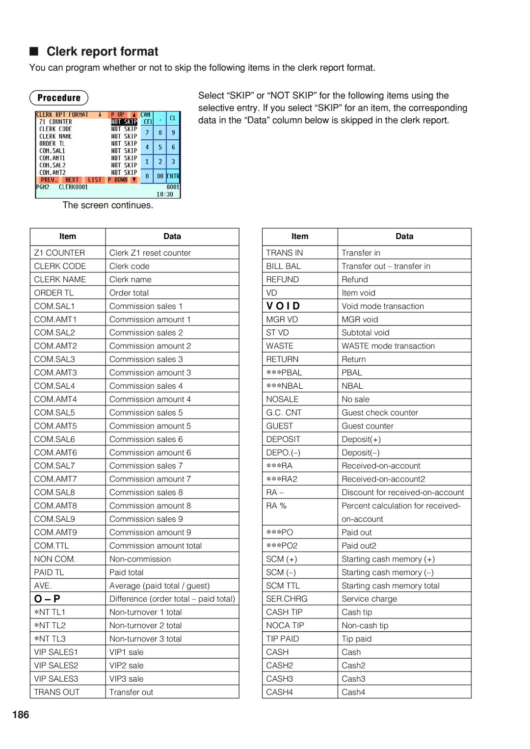 Sharp UP-820N instruction manual Clerk report format, 186, Select Skip or not Skip for the following items using 