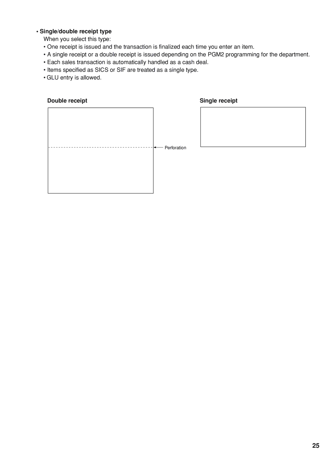 Sharp UP-820N instruction manual Single/double receipt type When you select this type, Double receipt Single receipt 