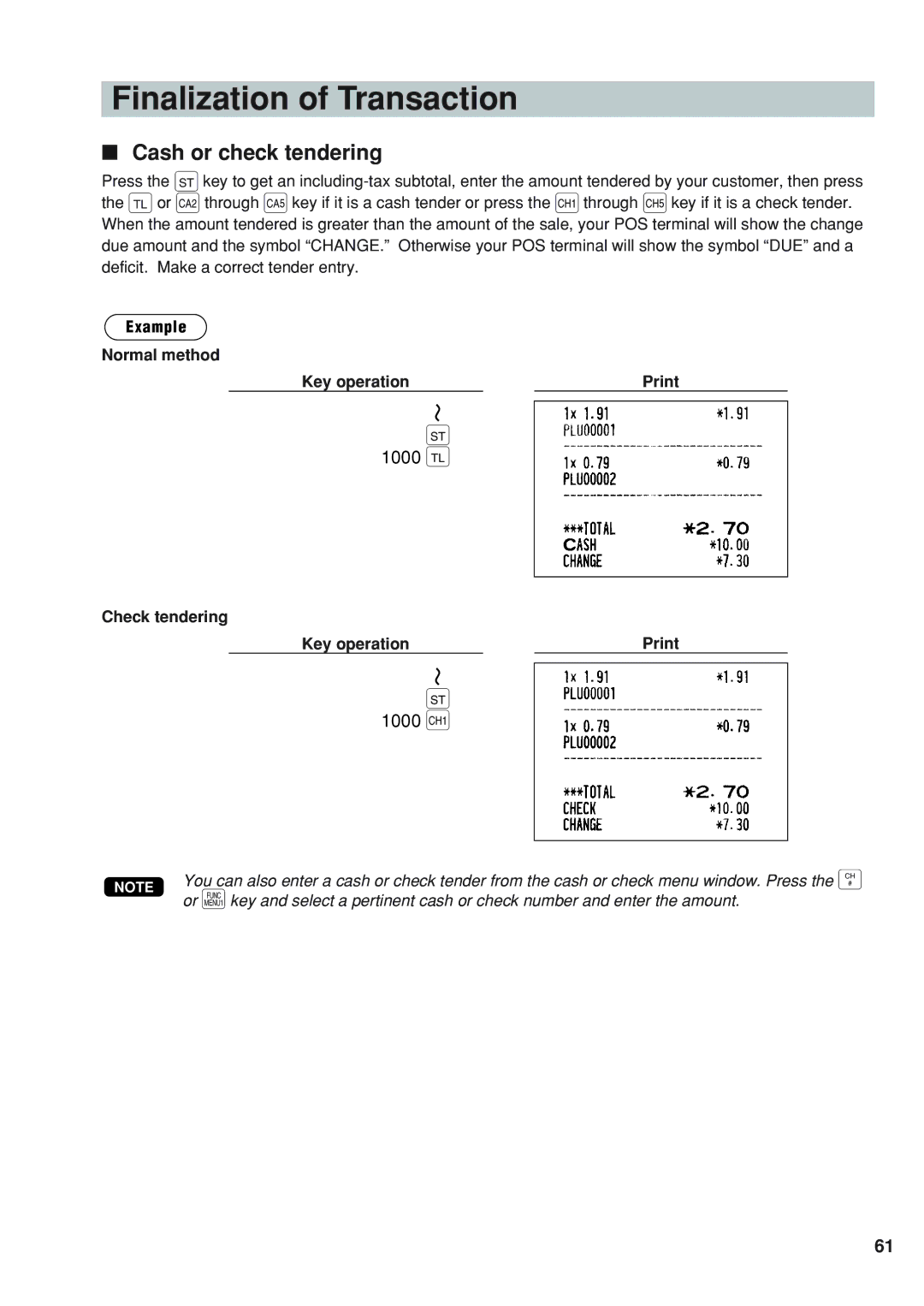 Sharp UP-820N Finalization of Transaction, Cash or check tendering, Example Normal method Key operation Print 