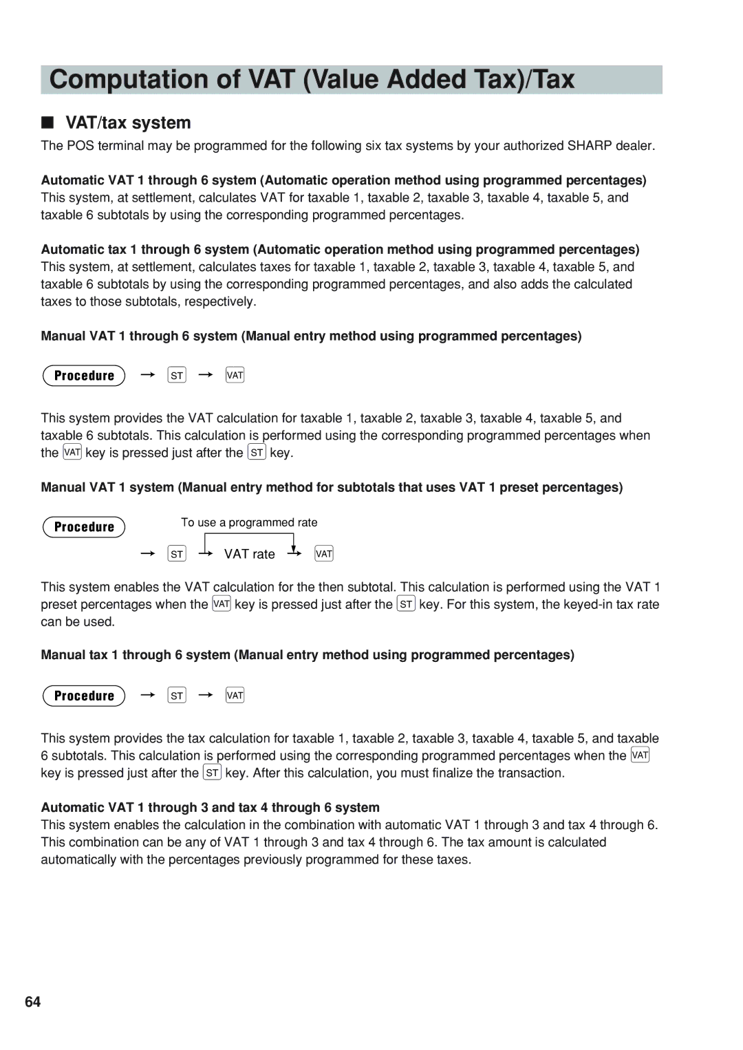 Sharp UP-820N Computation of VAT Value Added Tax/Tax, VAT/tax system, Automatic VAT 1 through 3 and tax 4 through 6 system 