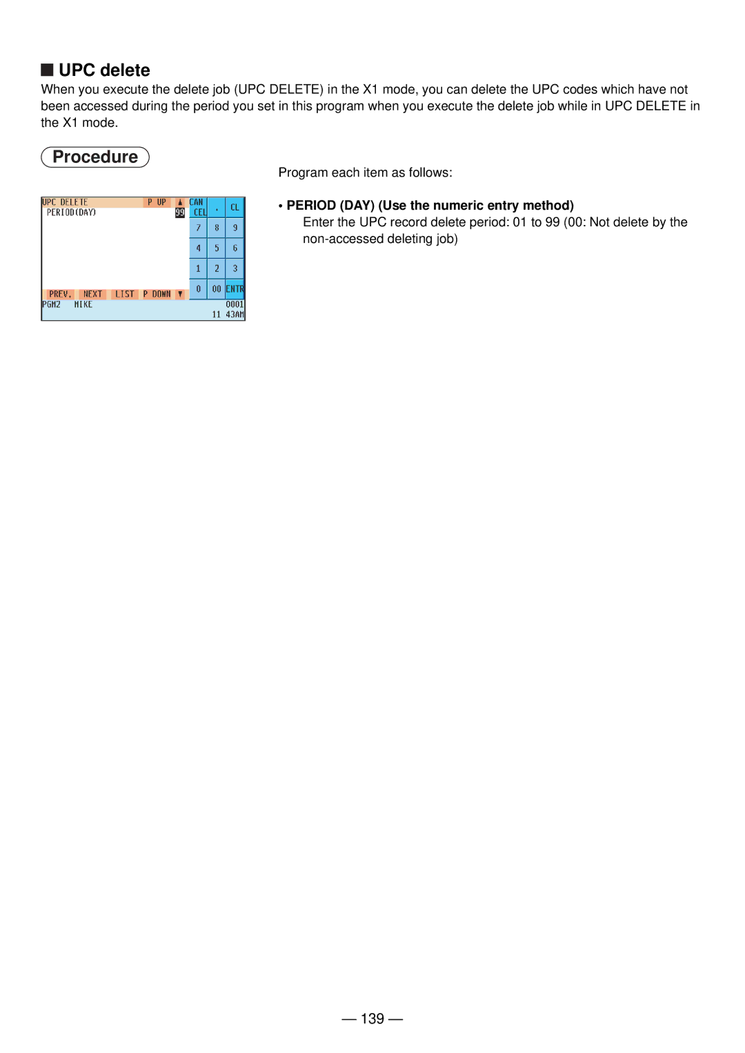 Sharp UP-820N manual UPC delete, 139, Period DAY Use the numeric entry method 