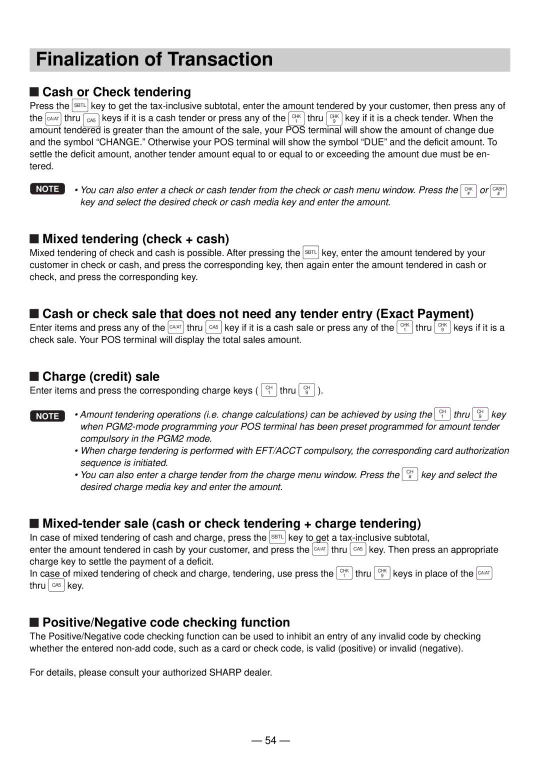 Sharp UP-820N manual Finalization of Transaction, Cash or Check tendering, Mixed tendering check + cash, Charge credit sale 