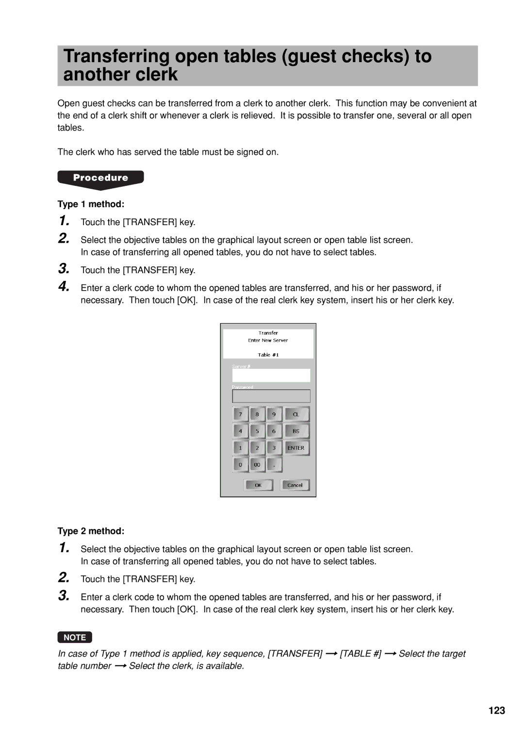 Sharp UP-X300 instruction manual Transferring open tables guest checks to Another clerk, 123, Type 1 method, Type 2 method 