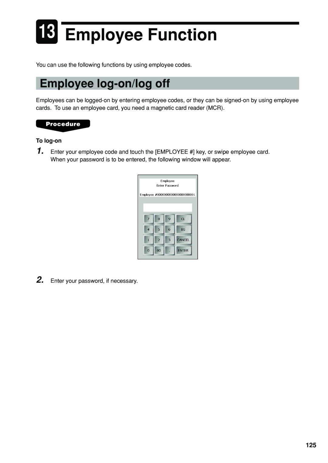 Sharp UP-X300 instruction manual Employee Function, Employee log-on/log off, 125, To log-on 