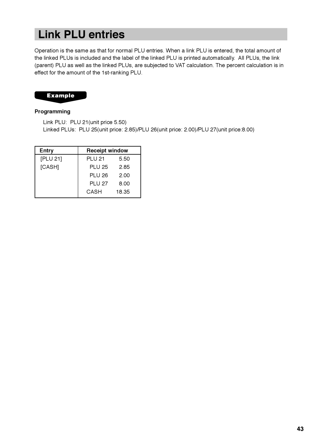 Sharp UP-X300 instruction manual Link PLU entries, Programming, Entry Receipt window 