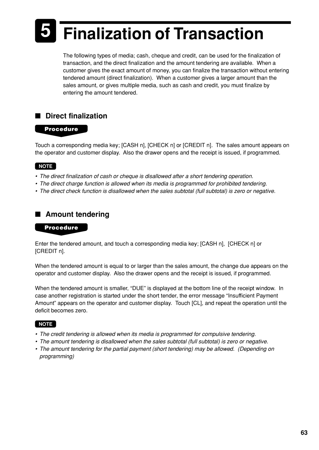 Sharp UP-X300 instruction manual Finalization of Transaction, Direct finalization, Amount tendering 