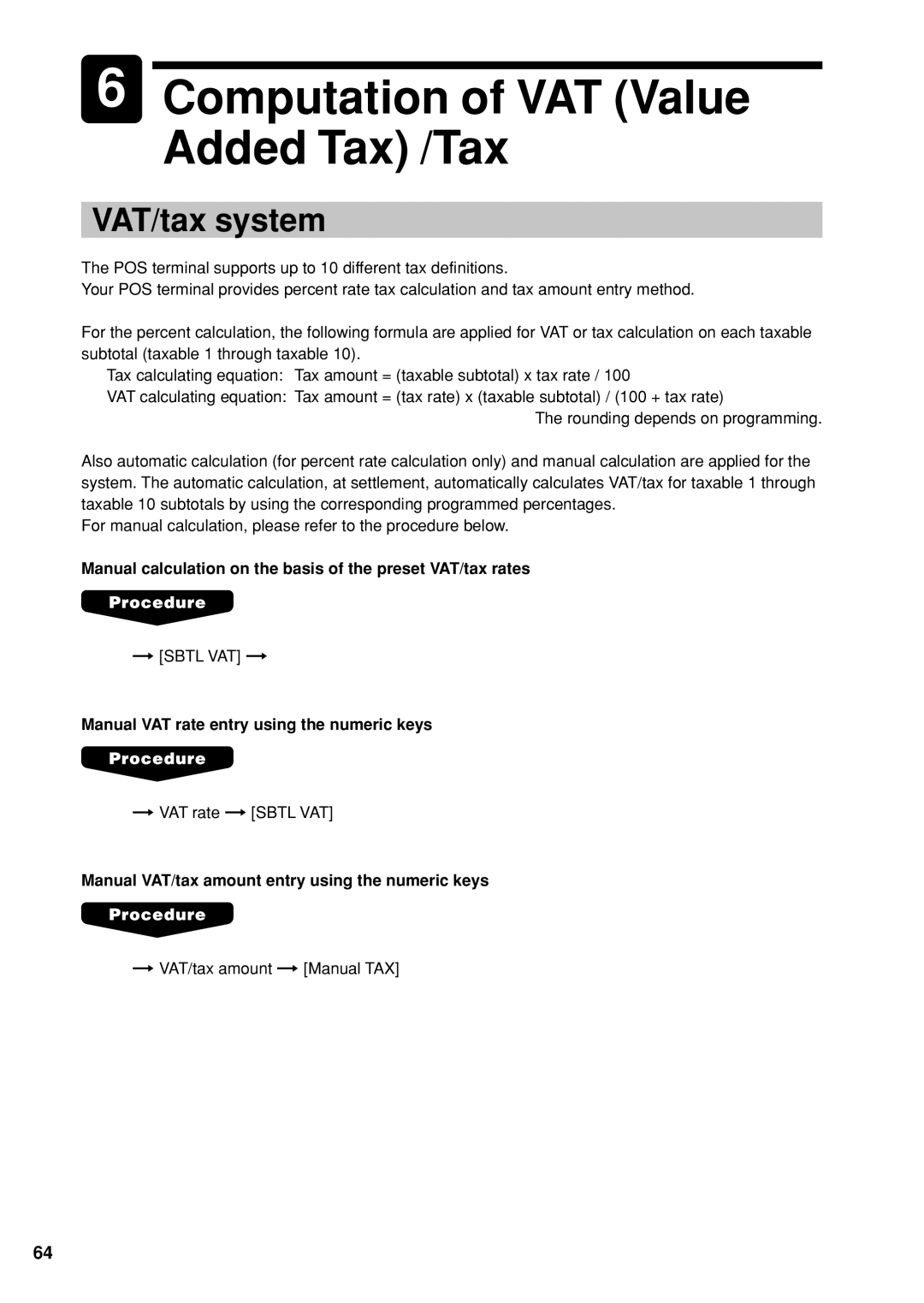 Sharp UP-X300 Computation of VAT Value Added Tax /Tax, VAT/tax system, Manual VAT rate entry using the numeric keys 