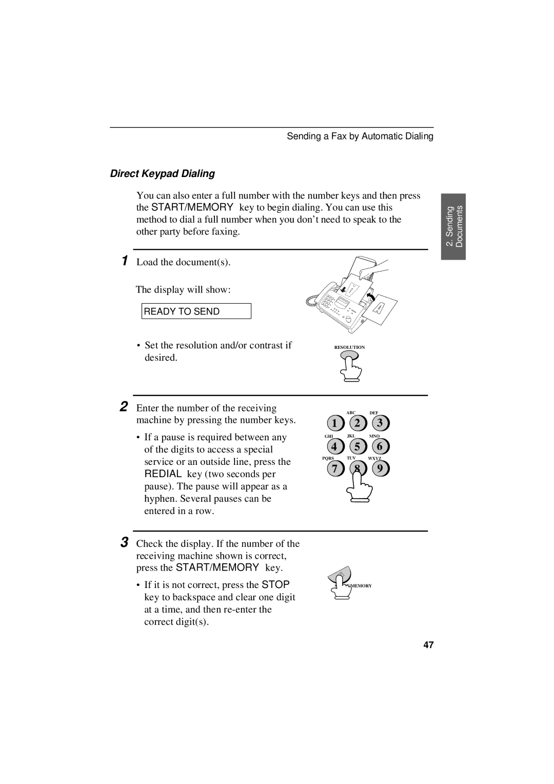 Sharp UX-305 operation manual Direct Keypad Dialing, Enter the number of the receiving, Redial key two seconds per 