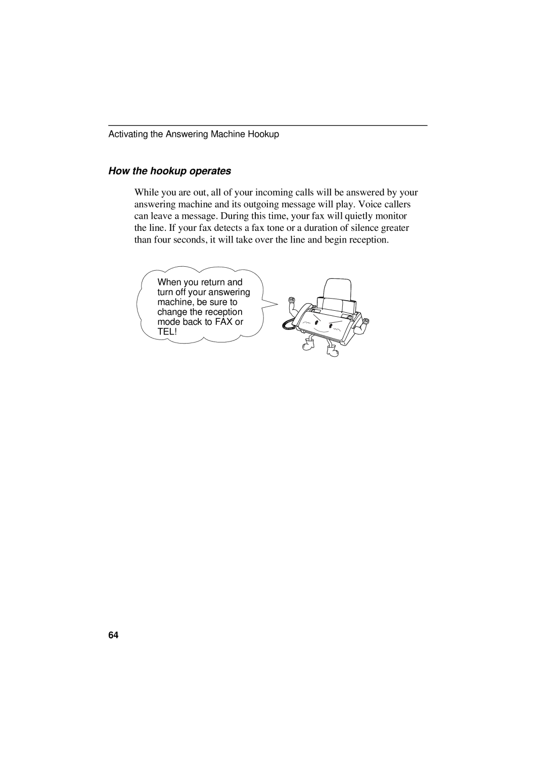 Sharp UX-305 operation manual How the hookup operates 