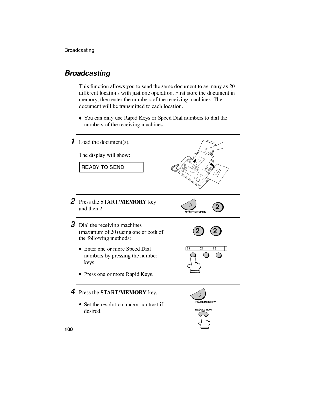 Sharp UX-340L operation manual Broadcasting, Press the START/MEMORY key and then 