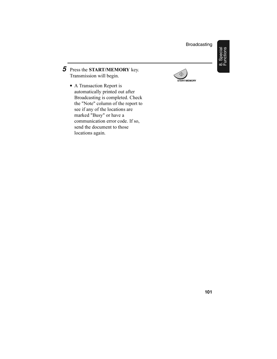 Sharp UX-340L operation manual Press the START/MEMORY key. Transmission will begin 