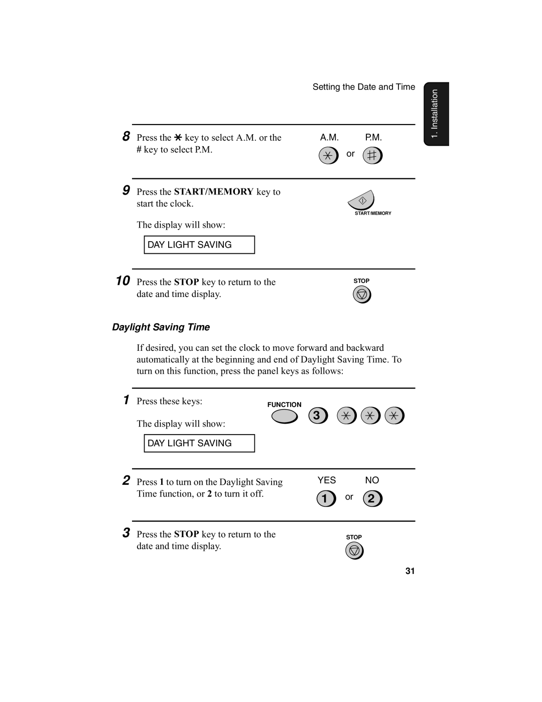 Sharp UX-340L operation manual Daylight Saving Time, Press these keys 