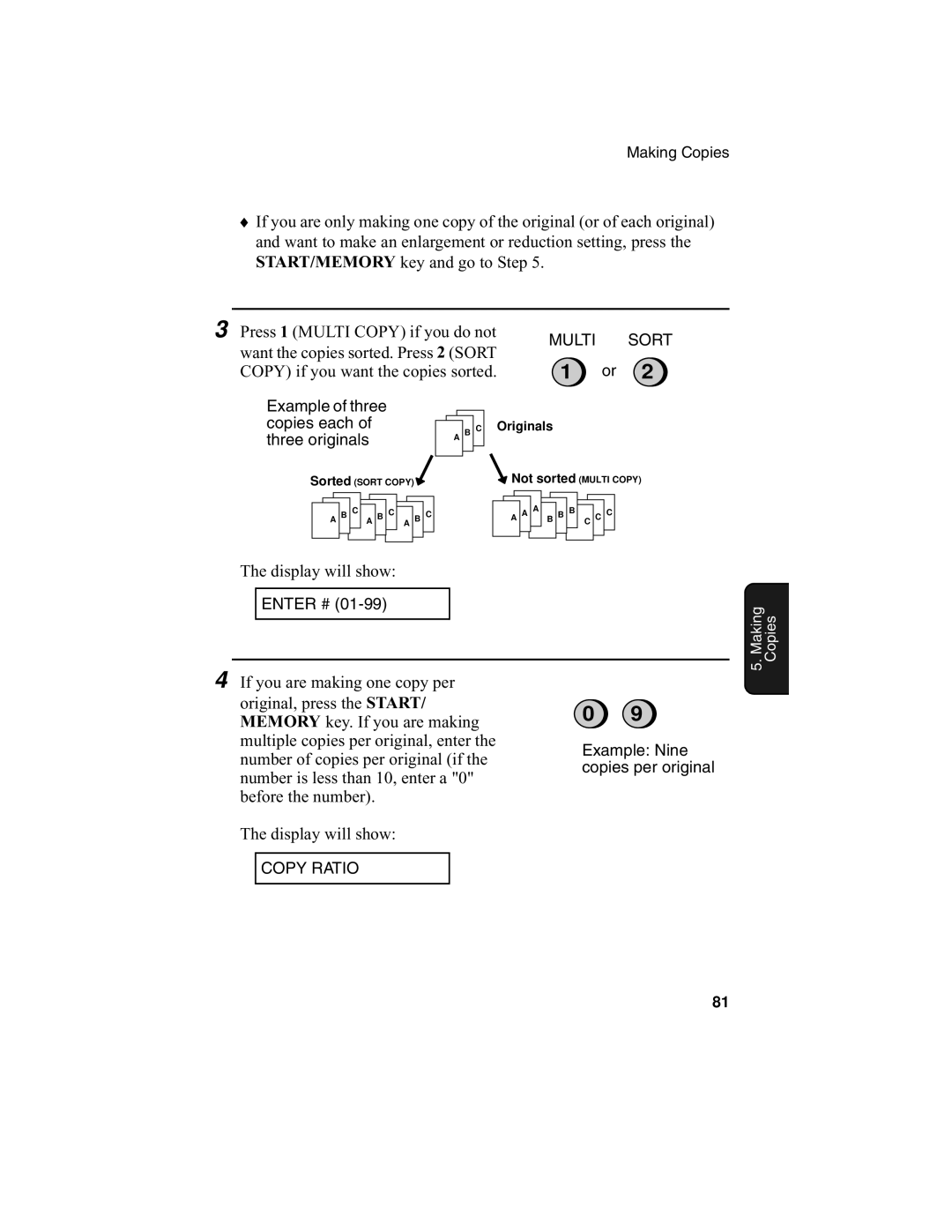 Sharp UX-340L operation manual Want the copies sorted. Press 2 Sort 