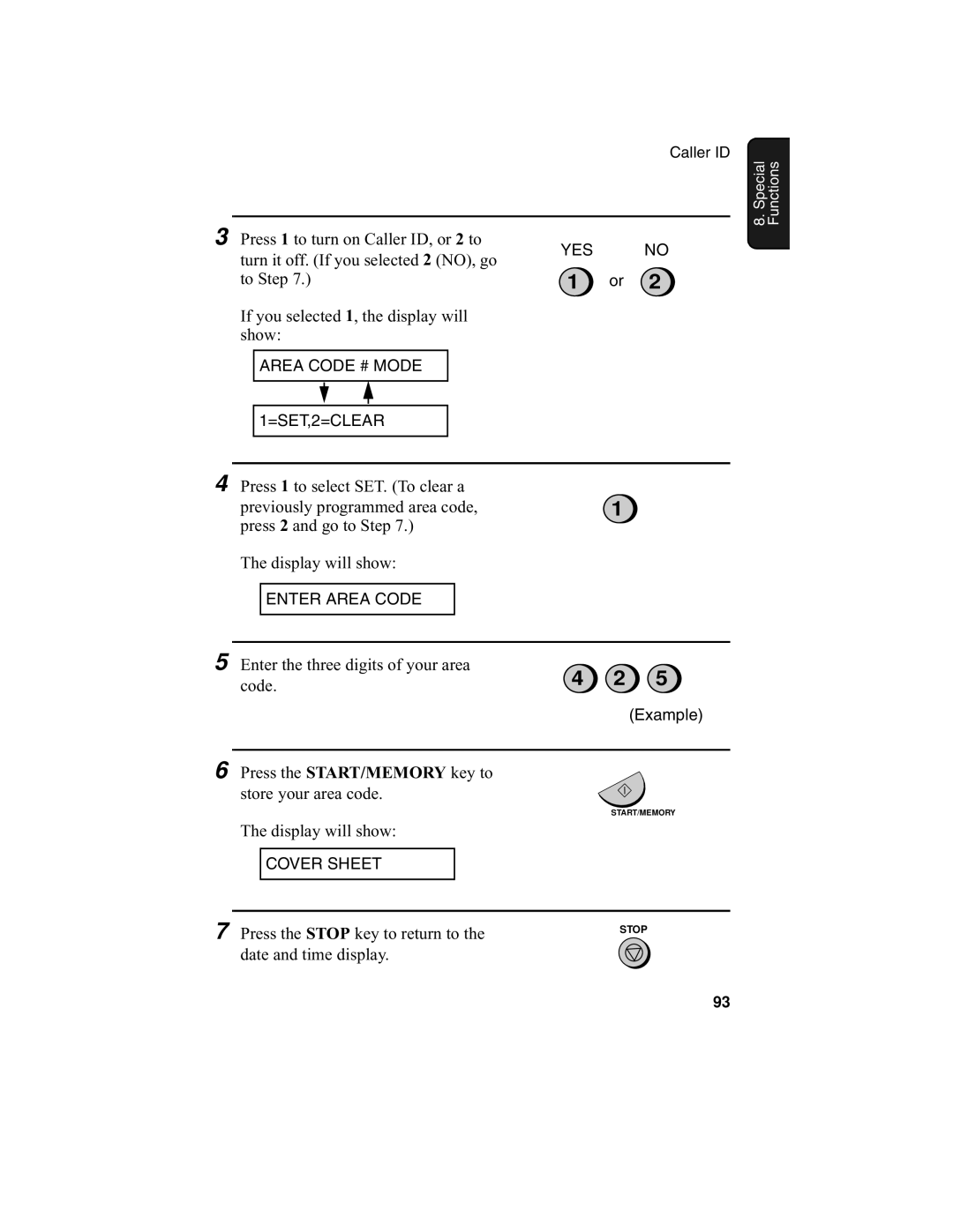 Sharp UX-340L operation manual Enter the three digits of your area Code 