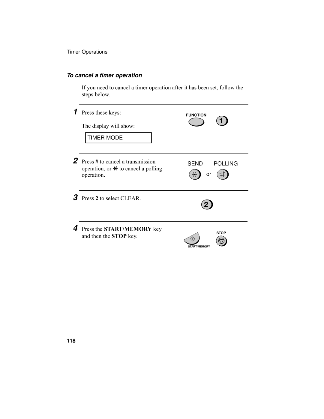 Sharp UX-355L operation manual To cancel a timer operation, Press these keys 