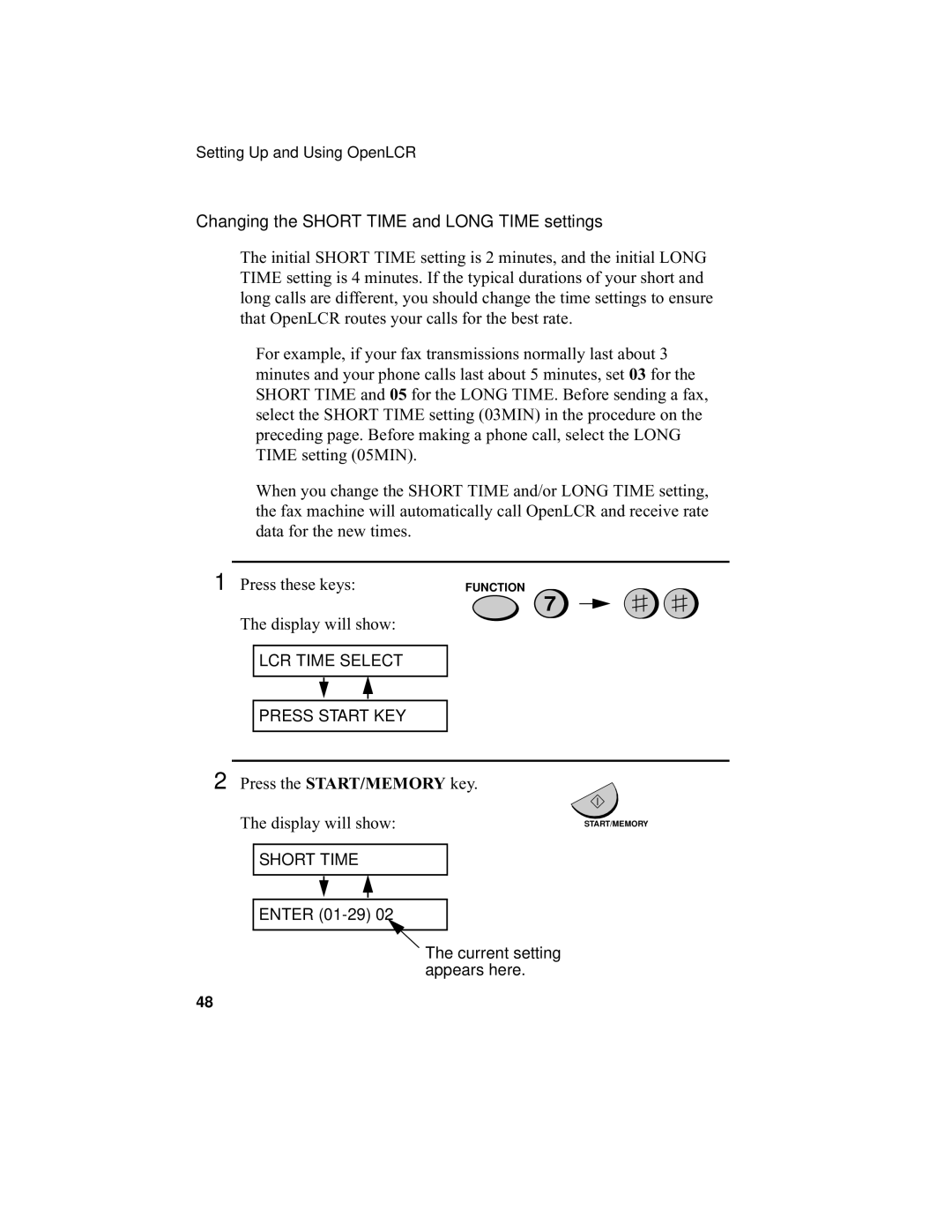 Sharp UX-355L operation manual Changing the Short Time and Long Time settings, Display will show 