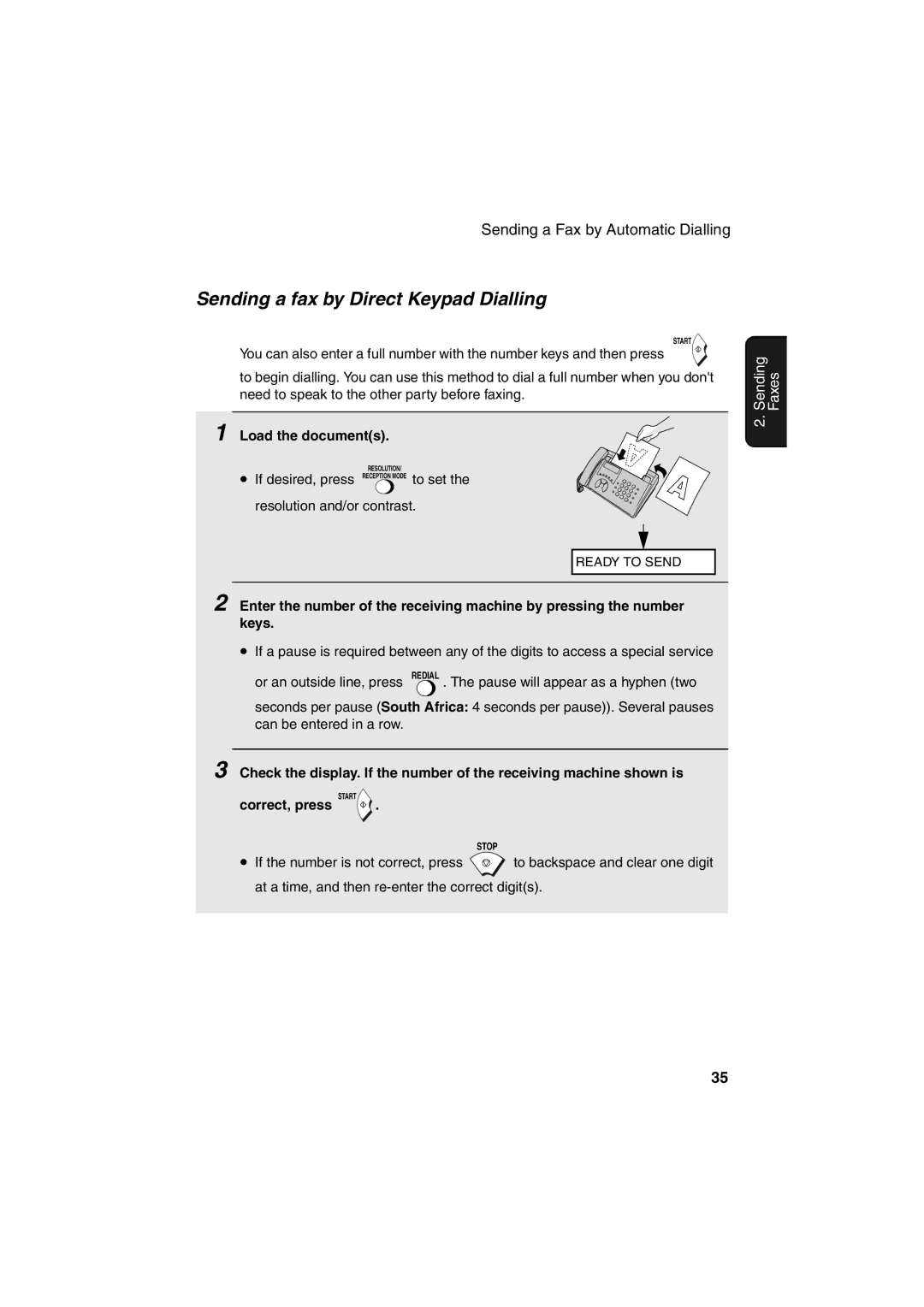 Sharp UX-61, UX-41, UX-21, FO-11, GQ-56, FO-51, FO-71 Sending a fax by Direct Keypad Dialling, Load the documents 