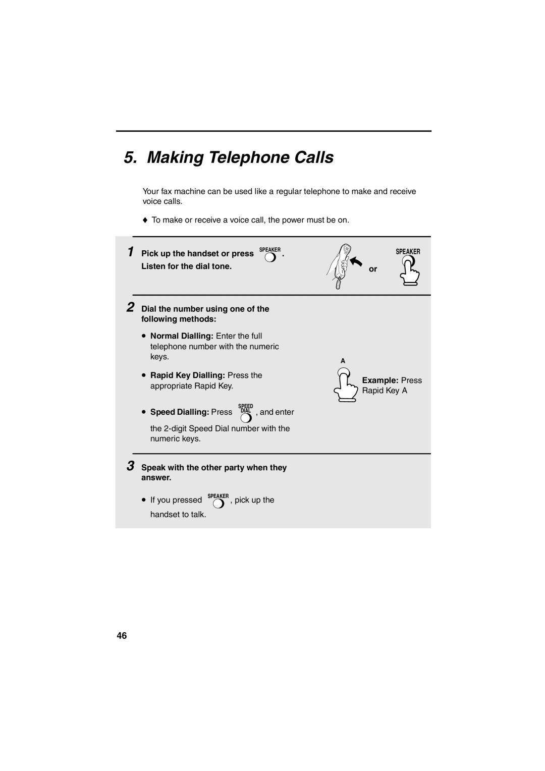 Sharp FO-51, UX-41, UX-61 Making Telephone Calls, Rapid Key Dialling Press, Speak with the other party when they answer 