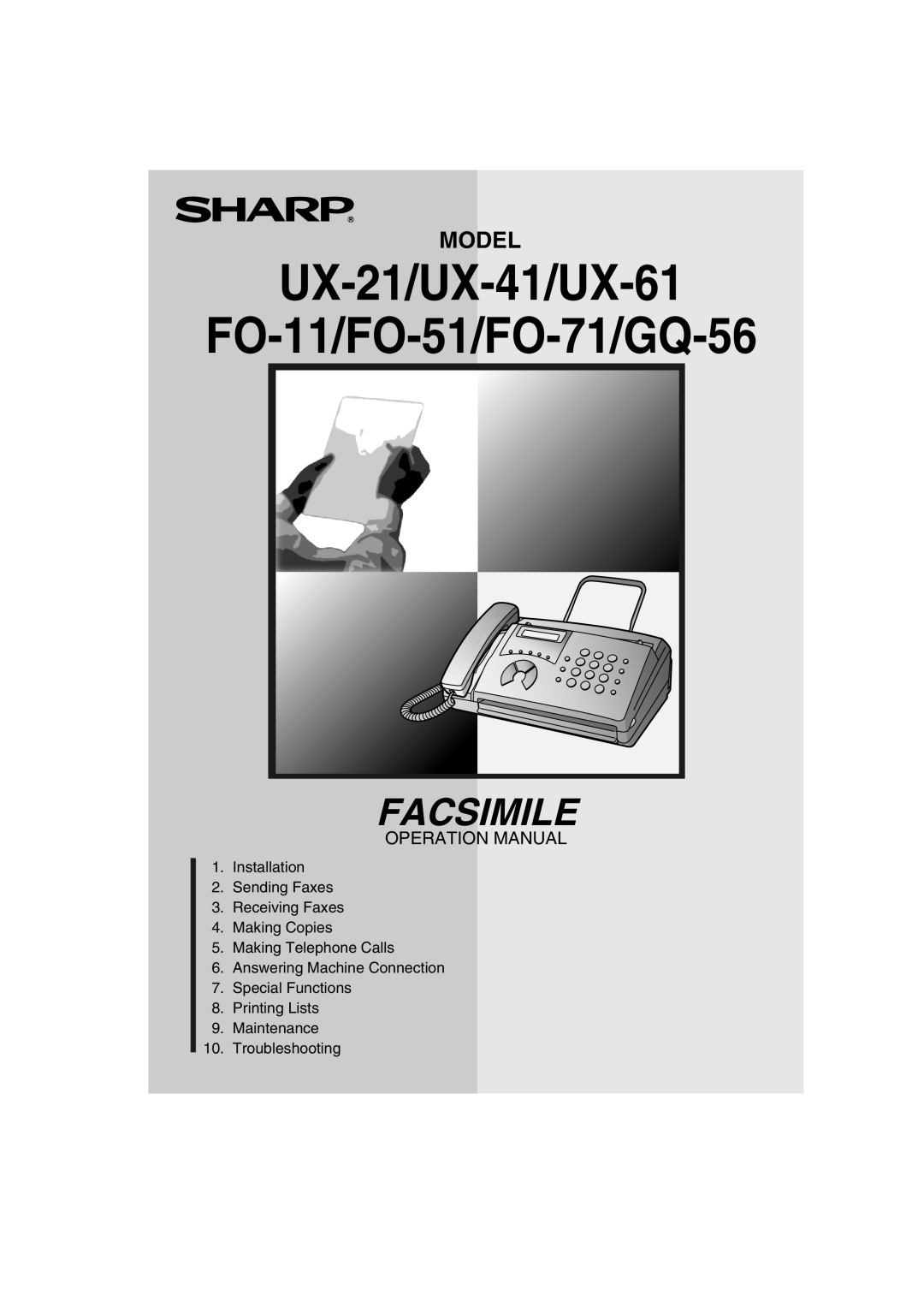 Sharp operation manual UX-21/UX-41/UX-61, FO-11/FO-51/FO-71/GQ-56, Facsimile, Model, Operation Manual 