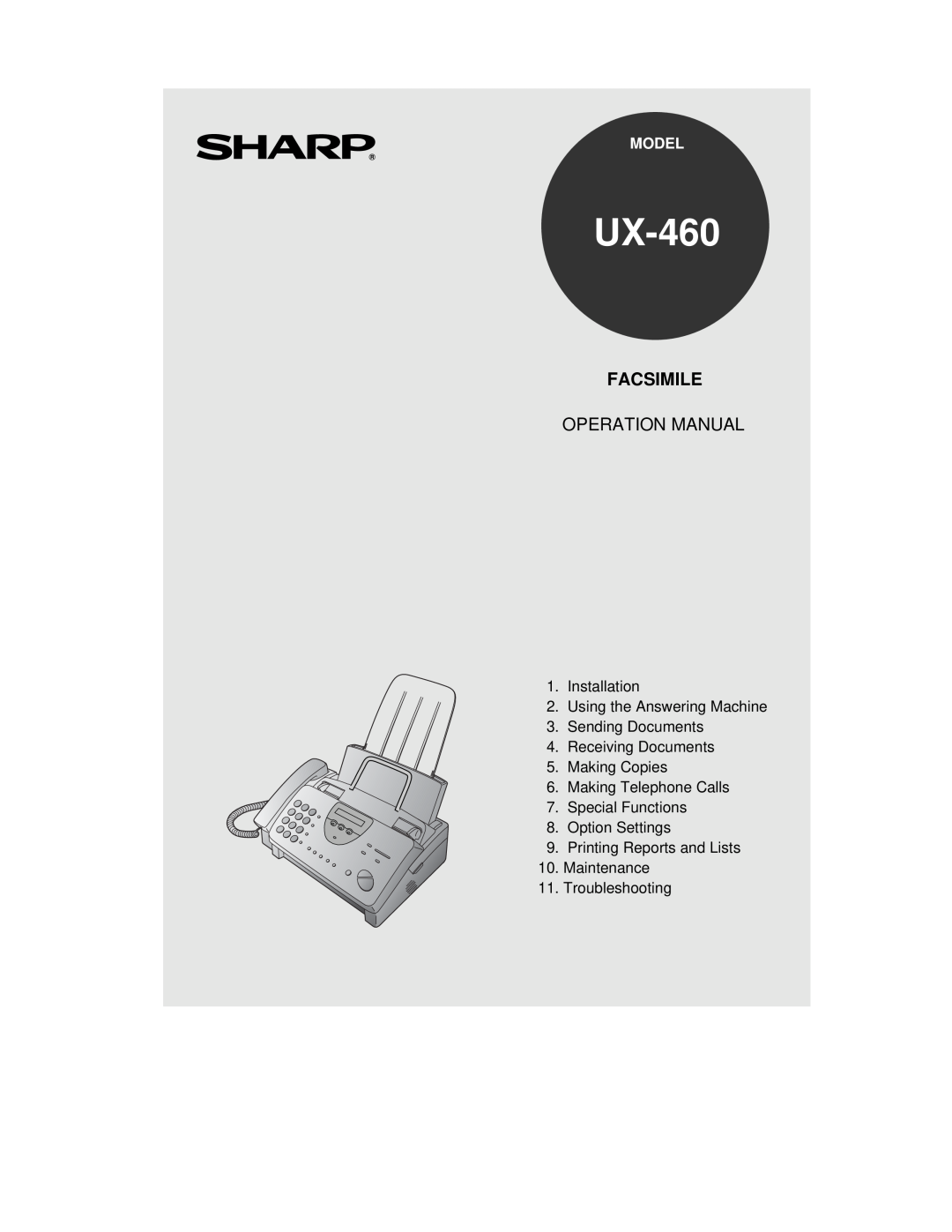 Sharp UX-460 operation manual Facsimile, Operation Manual, Model, Maintenance 11. Troubleshooting 