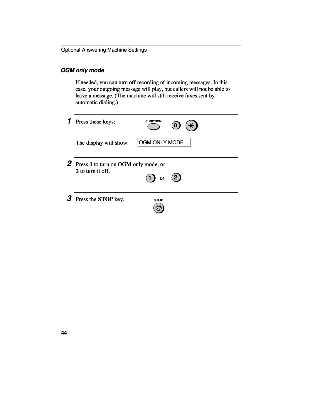 Sharp UX-460 operation manual 1 or, OGM only mode 