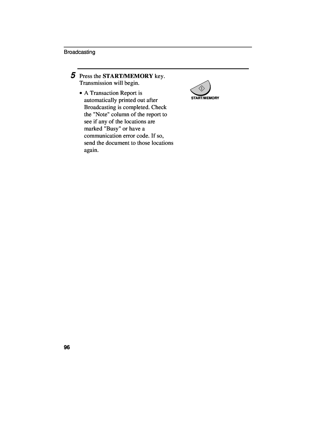 Sharp UX-460 operation manual Press the START/MEMORY key. Transmission will begin 