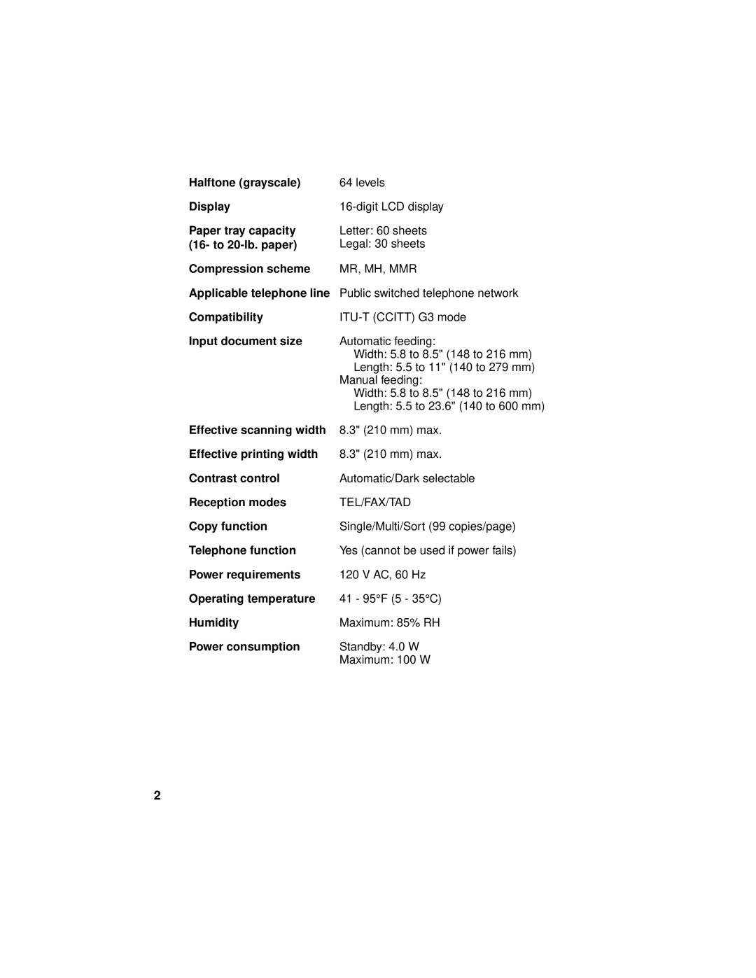 Sharp UX-465L Halftone grayscale, Display, Paper tray capacity, To 20-lb. paper, Compression scheme, Compatibility 