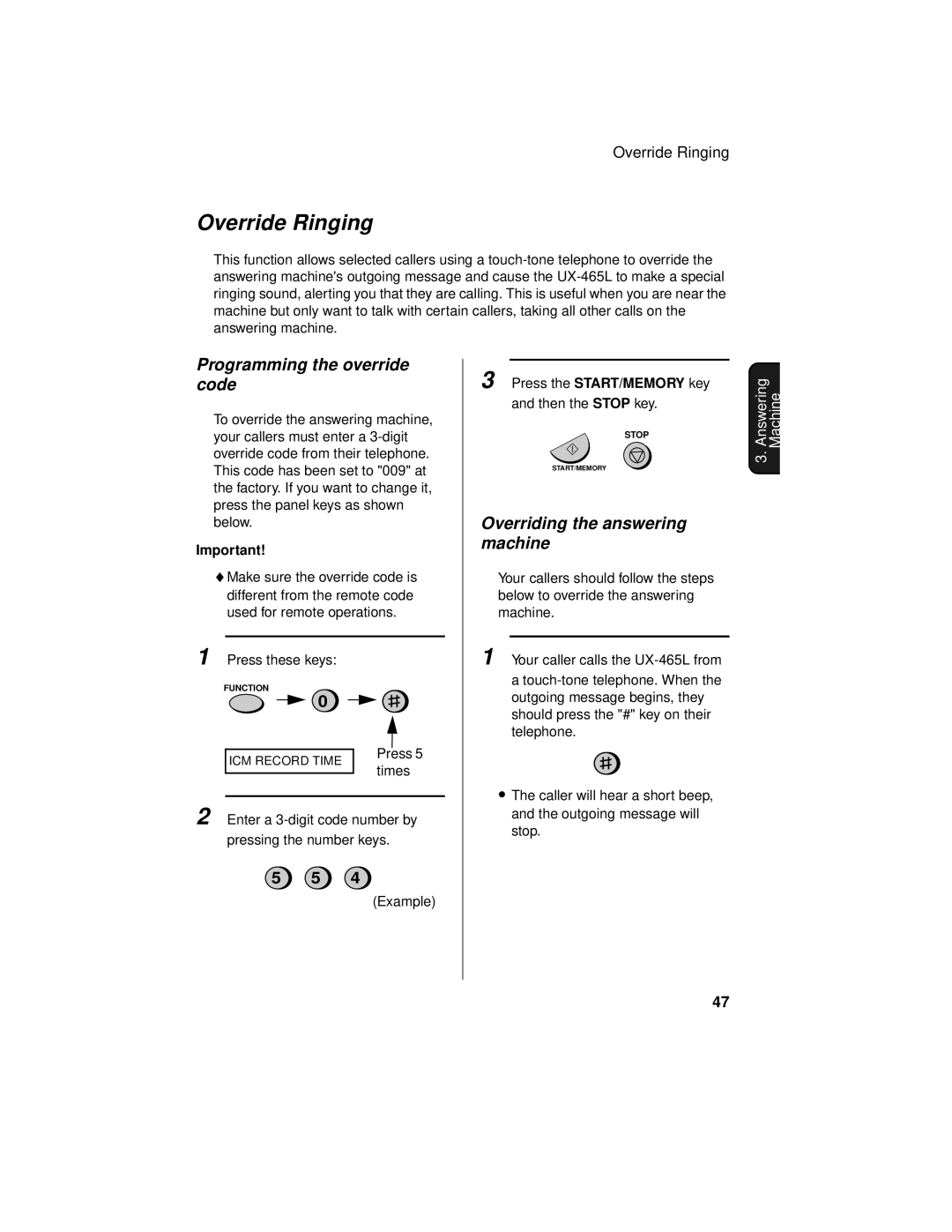 Sharp UX-465L operation manual Override Ringing, Programming the override code, Overriding the answering machine 