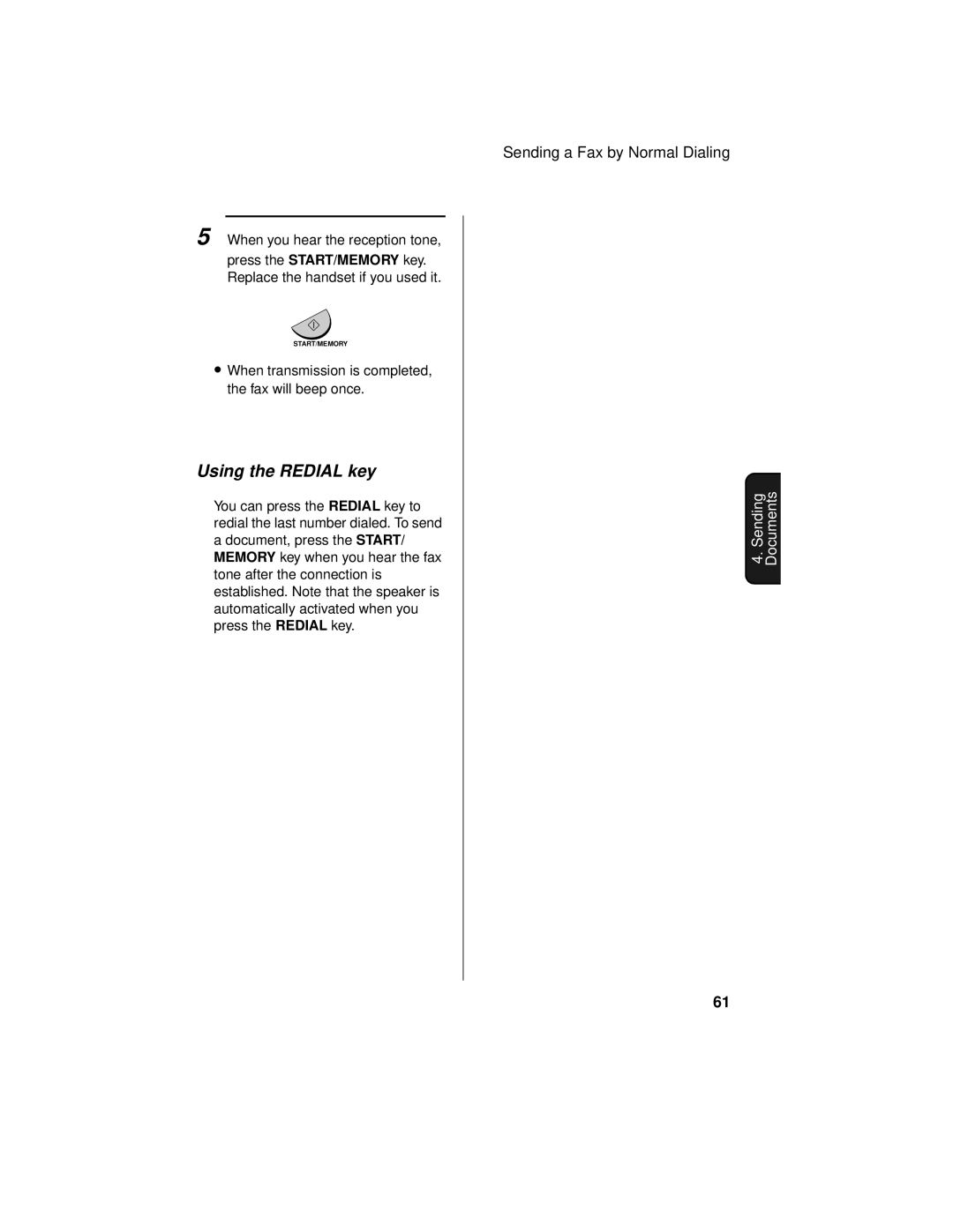 Sharp UX-465L operation manual Using the Redial key 