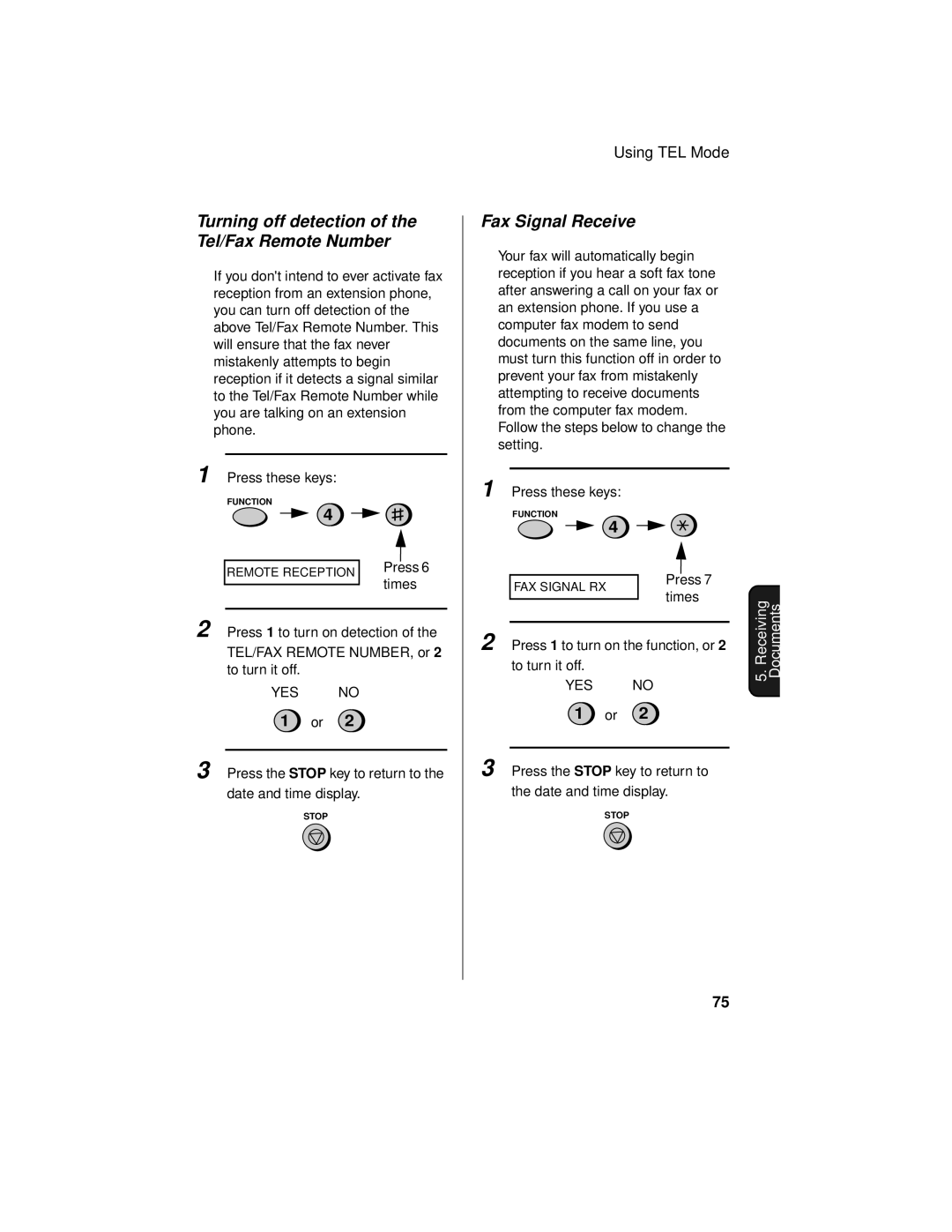 Sharp UX-465L operation manual Turning off detection of the Tel/Fax Remote Number, Fax Signal Receive 