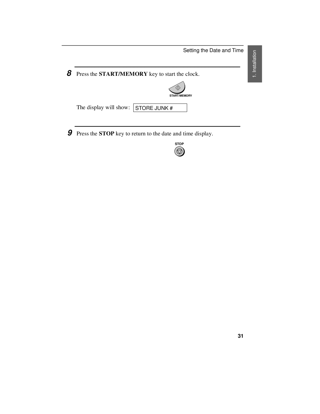 Sharp UX-470 operation manual Press the START/MEMORY key to start the clock 