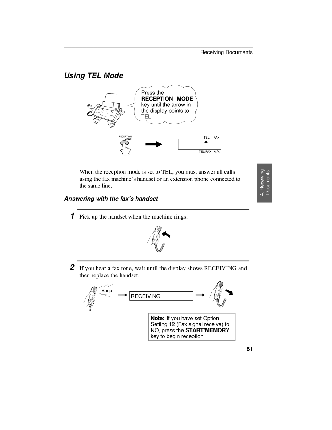 Sharp UX-470 operation manual Using TEL Mode, Answering with the fax’s handset 