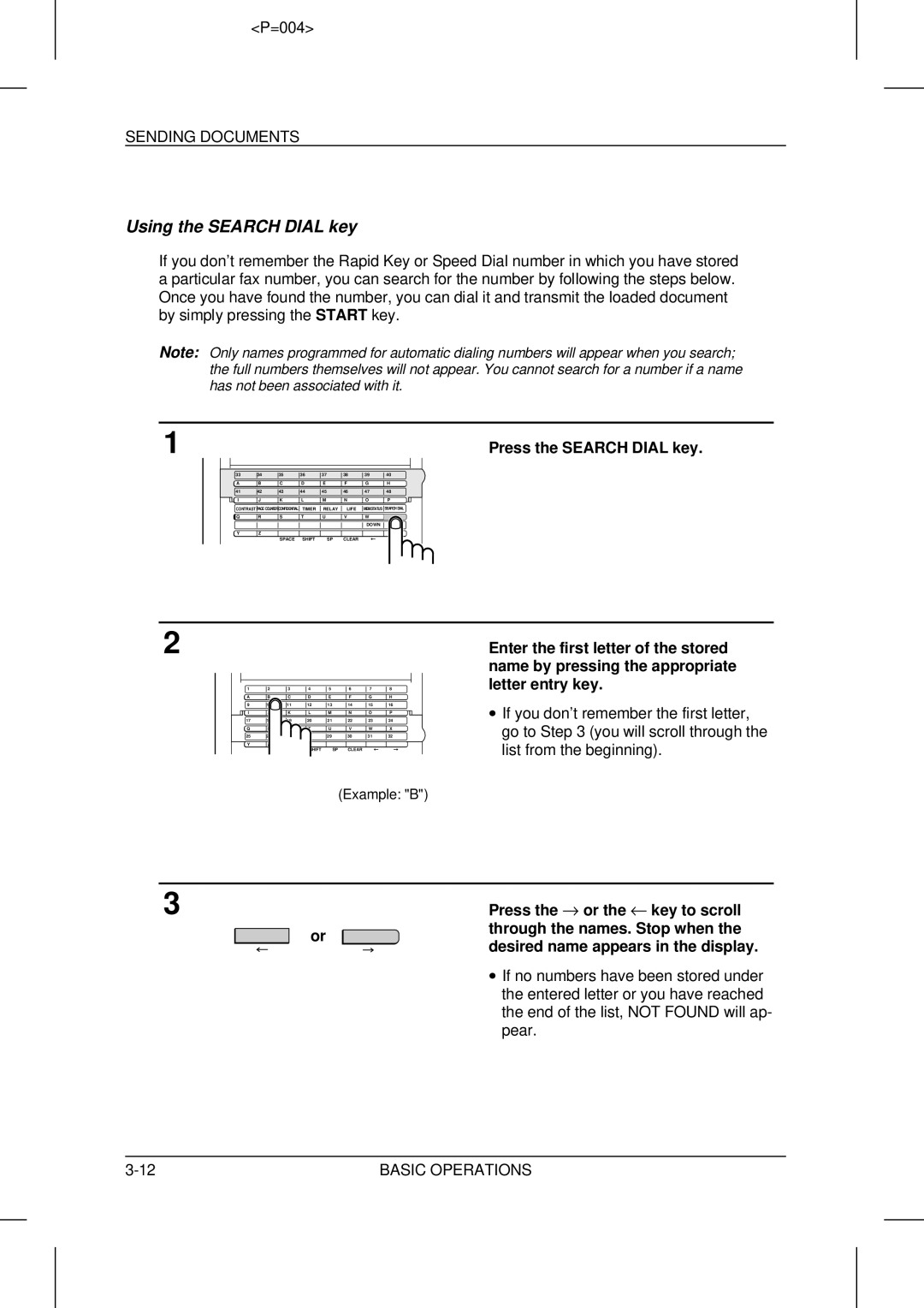 Sharp UX-5000 operation manual Using the Search Dial key, Press the Search Dial key, Press the → or the ← key to scroll 